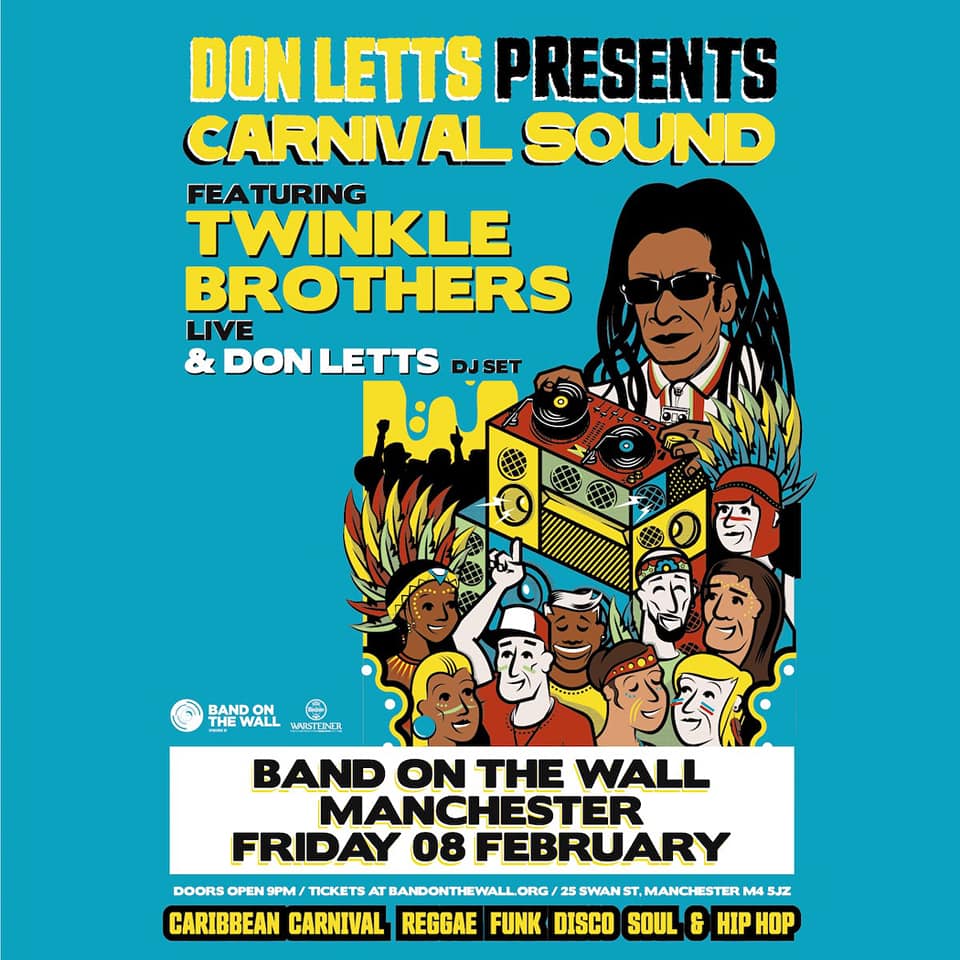 Don Letts Presents Carnival Sound featuring Twinkle Brothers Live & Don Letts DJ Set
